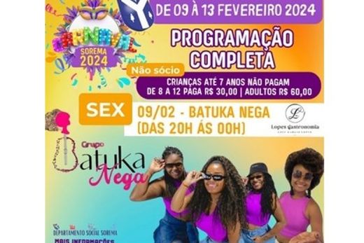 Batuka Nega. Grupo abre o carnaval da Sorema, na noite desta sexta-feira (9)