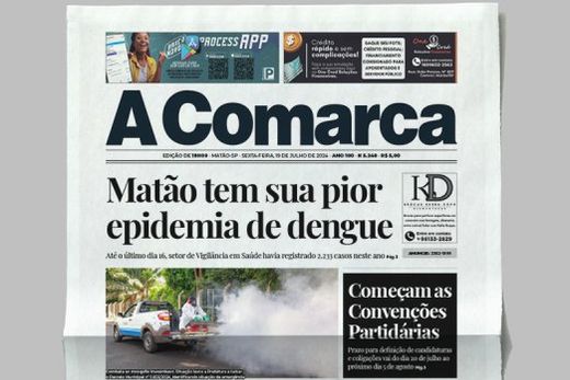 A Comarca. Entre os destaques: Matão tem sua pior epidemia de dengue