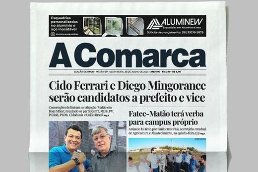 A Comarca. Entre os destaques: Cido Ferrari e Diego Mingorance serão candidatos a prefeito e vice