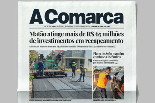 A Comarca. Entre os destaques: Matão atinge mais de R$ 65 milhões de investimentos em recapeamento