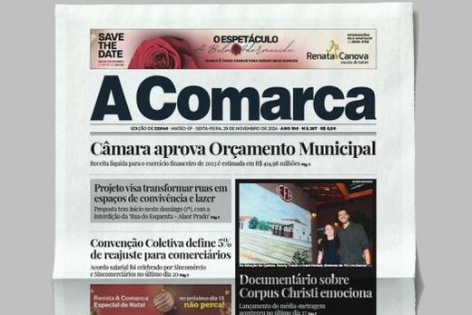 A Comarca. Entre os destaques: Câmara aprova Orçamento Municipal