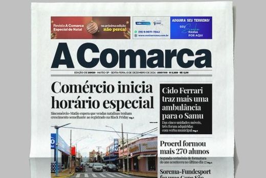 A Comarca. Entre os destaques: Comércio inicia horário especial