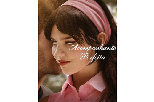 'Acompanhante Perfeita' entra em cartaz