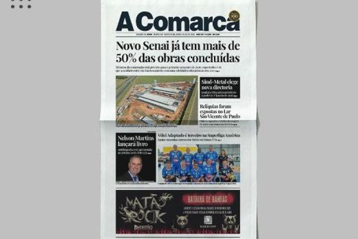 A Comarca. Entre os destaques:  Novo Senai já tem mais de 50% das obras concluídas