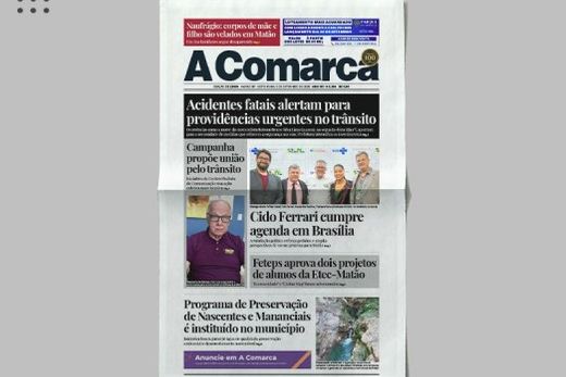 A Comarca. Entre os destaques: Acidentes fatais alertam para providências urgentes no trânsito