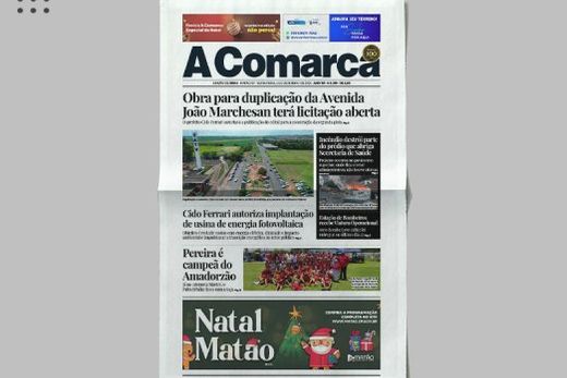 A Comarca. Entre os destaques: Obra para duplicação da Avenida João Marchesan terá licitação aberta