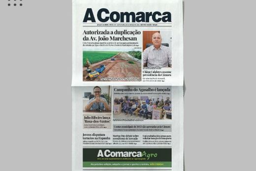 A Comarca. Entre os destaques: Autorizada a duplicação da Avenida João Marchesan
