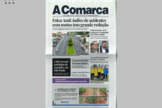 A Comarca. Entre os destaques:  Faixa Azul: índice de acidentes com motos tem grande redução