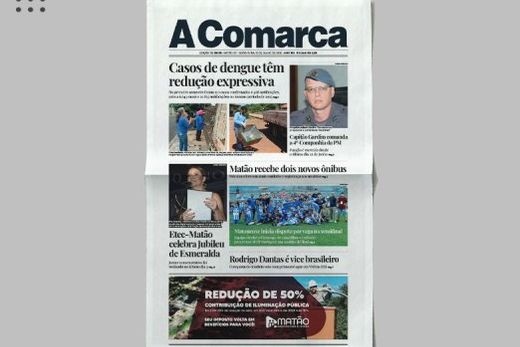 A Comarca. Entre os destaques: "Casos de dengue têm redução expressiva"