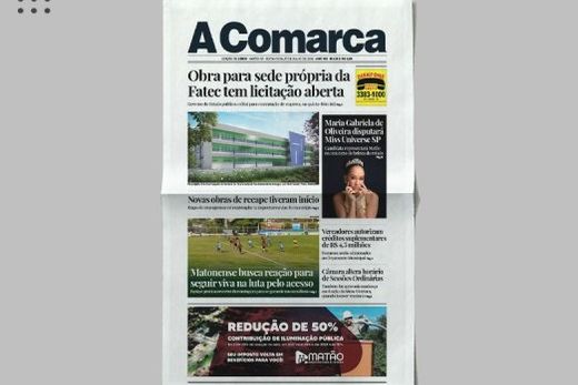 A Comarca. Entre os destaques: Obra para sede própria da Fatec tem licitação aberta