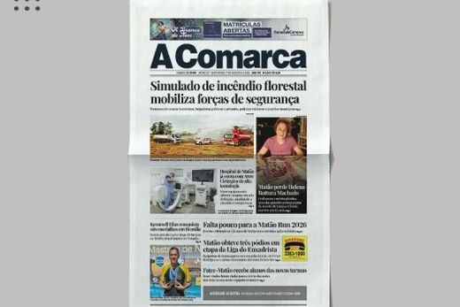 A Comarca. Entre os destaques: Simulado de incêndio florestal mobiliza forças de segurança