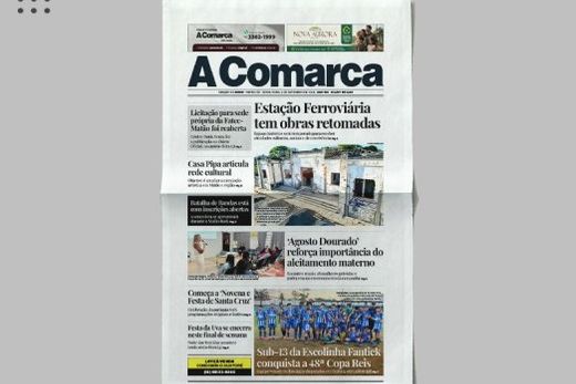 A Comarca. Entre os destaques:  Estação Ferroviária tem obras retomadas