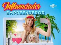 Sebrae abre inscrições para curso Influenciador Empreendedor