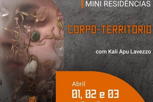 'Corpo-Território'. Participantes vão residir na Casa Pipa no período de 1 a 3 de abril