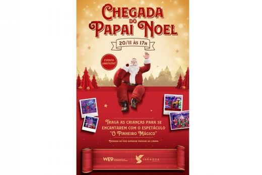 Papai Noel. Chegada está agendada para as 17 horas do dia 20 de novembro
