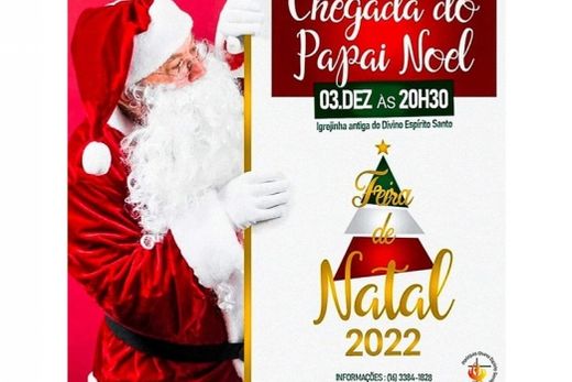 Chegada do Papai Noel. Evento acontece na antiga igreja da Paróquia Divino Espírito, às 20h30